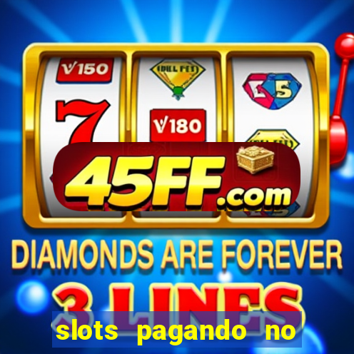 slots pagando no cadastro saque free facebook